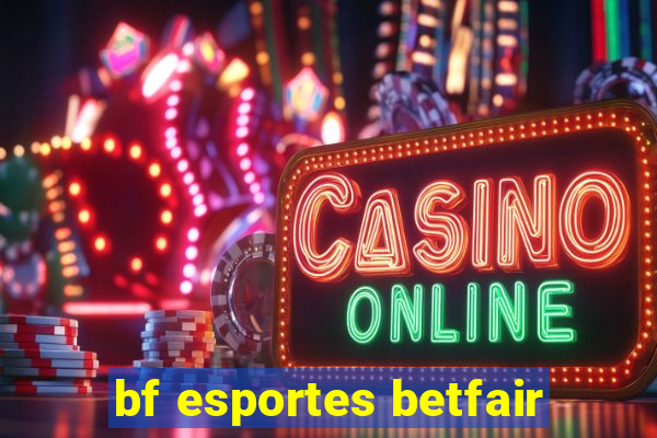 bf esportes betfair